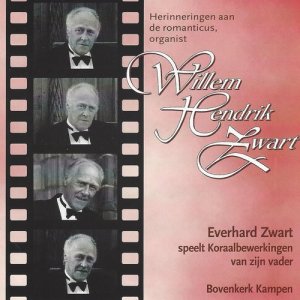 Everhard Zwart的專輯Herinneringen aan de romanticus, organist Willem Hendrik Zwart