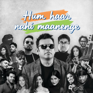 ดาวน์โหลดและฟังเพลง Hum Haar Nahi Maanenge พร้อมเนื้อเพลงจาก A R Rahman