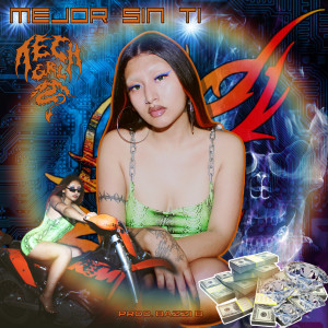ดาวน์โหลดและฟังเพลง Mejor Sin Ti (Explicit) พร้อมเนื้อเพลงจาก TECH GRL