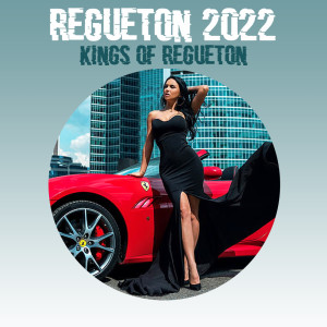 Kings of Regueton的專輯Regueton 2022
