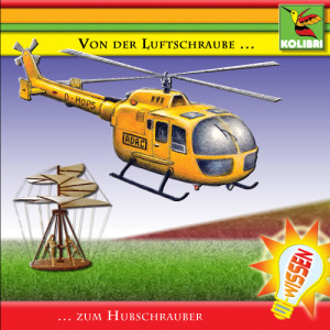 Hörbuch的專輯Von der Luftschraube zum Hubschrauber
