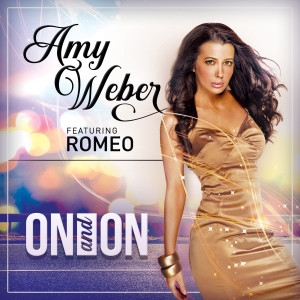Dengarkan lagu On and on (feat. Romeo) nyanyian Amy Weber dengan lirik