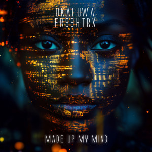 okafuwa的專輯Made up My Mind