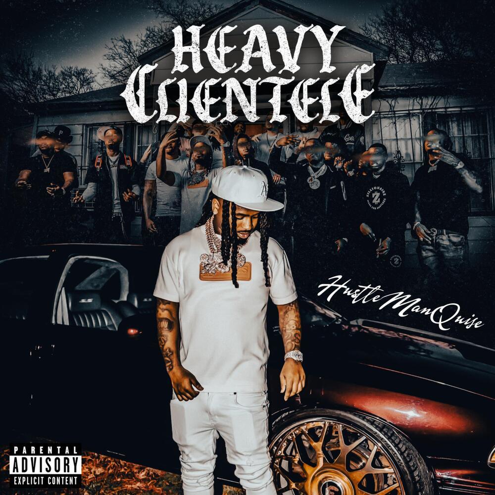 Heavy Clientele (Explicit)