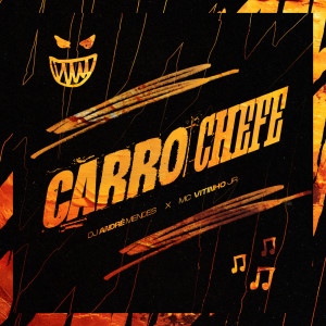 Album CARRO CHEFE (Explicit) from Flight Mandelão
