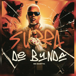 MC Gustta的专辑Surra de Bunda (Explicit)