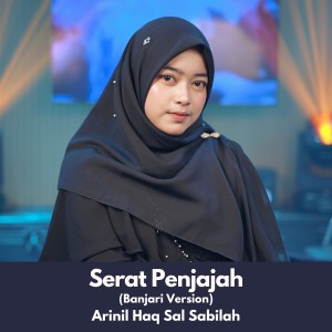 Album Serat Penjajah (Banjari Version) from Arinil Haq Sal Sabilah