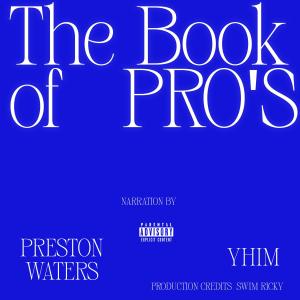 YHIM的專輯The Book Of Pros (feat. YHIM) (Explicit)
