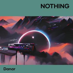Danar的专辑Nothing