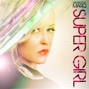 Listen to Super Girl Feat. Jessie Payo song with lyrics from Samantha Marq