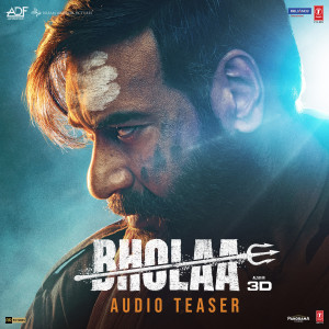 Listen to Bholaa (Audio Teaser 2) (From "Bholaa") song with lyrics from Ajay Devgn