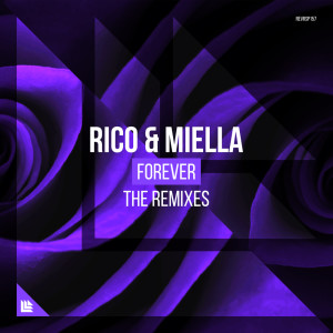 Listen to Forever (Aki & Stereotype Extended Mix) song with lyrics from Rico & Miella