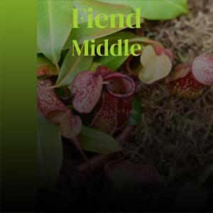 Listen to Fiend Middle song with lyrics from Rosmond