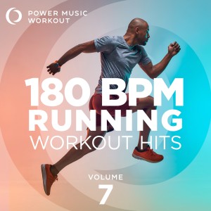 Power Music Workout的專輯180 BPM Running Workout Mix Vol. 7 (Non-Stop Running Mix 180 BPM)