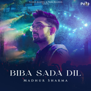 Album BiBa Sada Dil from Madhur Sharma