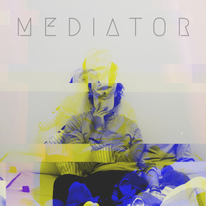 收听Mediator的Galileo歌词歌曲