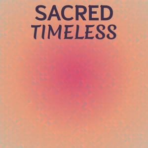 อัลบัม Sacred Timeless ศิลปิน Various Artists