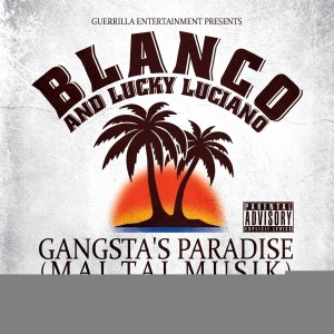 Gangsta's Paradise (Mai Tai Musik) - EP (Explicit)