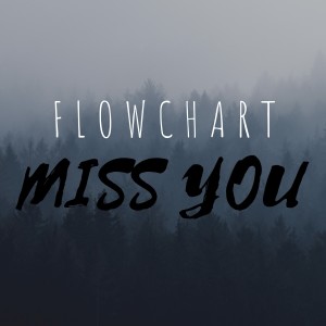 Flowchart的專輯Miss You (feat. Dubon)