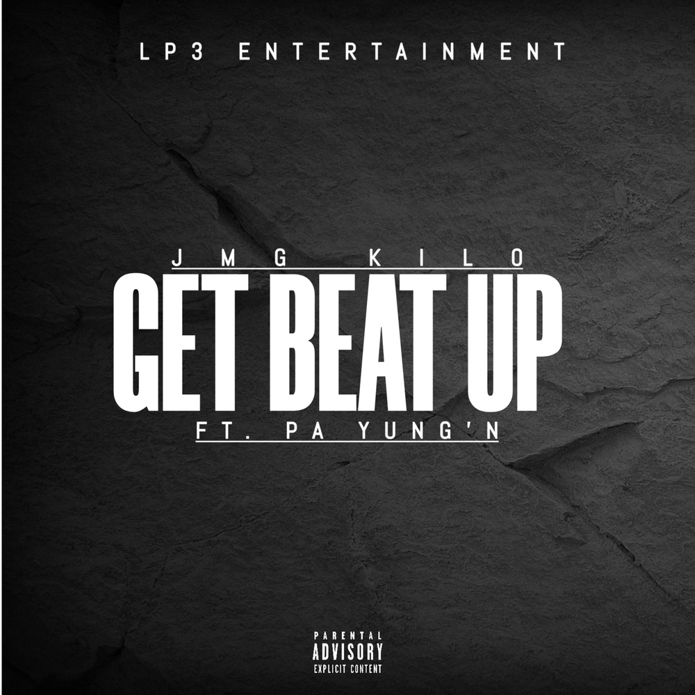 GET BEAT UP (Explicit)