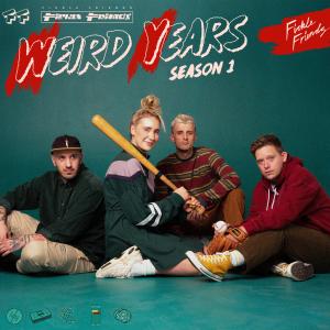 Fickle Friends的專輯Weird Years (Season 1)