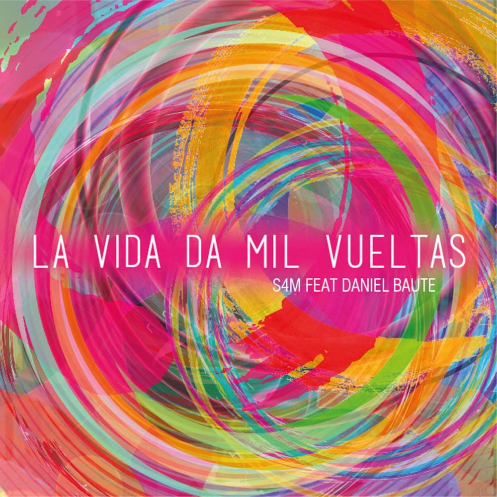 La Vida Da Mil Vueltas