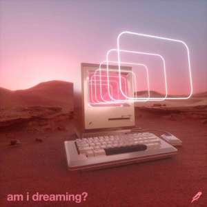 อัลบัม am i dreaming? ศิลปิน Fabian Mazur