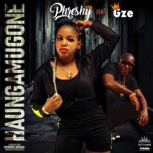 Album Haungamugone from Phreshy