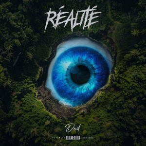 Listen to Réalité (Explicit) song with lyrics from Ded