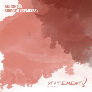 Listen to Sirocco (Lee Coulson Remix) song with lyrics from ANUQRAM