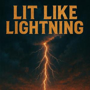 อัลบัม Lit Like Lightning ศิลปิน Dixie Rae