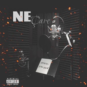 ดาวน์โหลดและฟังเพลง Ne Çare (Explicit) พร้อมเนื้อเพลงจาก Yasin Şimşek