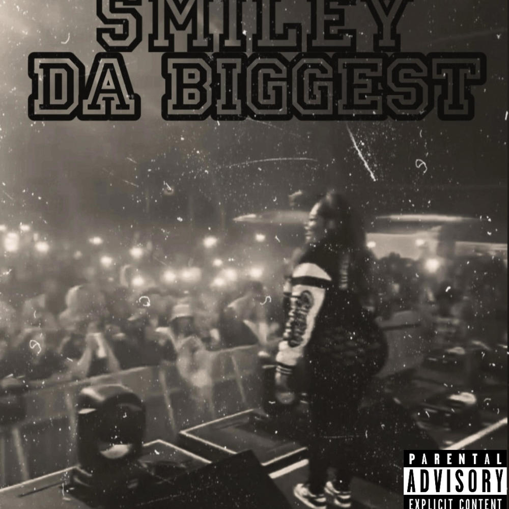 Da biggest (Explicit)