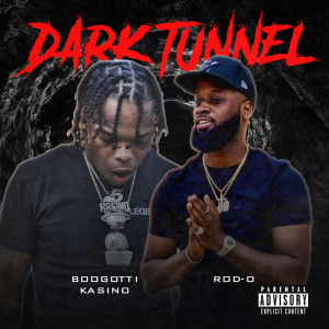 Album Dark Tunnel (Explicit) oleh Rod O