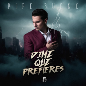 Pipe Bueno的專輯DIME QUE PREFIERES