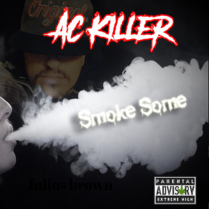 Smoke Some (Explicit)