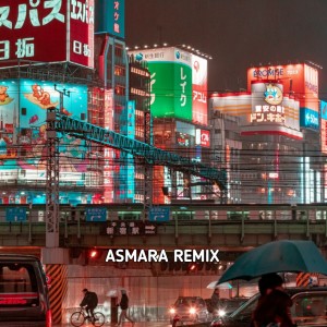 Dengarkan ASMARA REMIX 2022 lagu dari Dj sayang dengan lirik