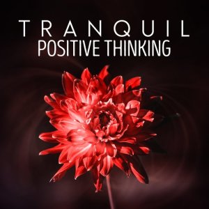 收聽Positive Thinking: Music for Meditation, Yoga & Deep Sleep的Passing Clouds (其他)歌詞歌曲