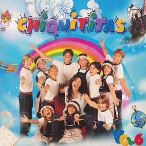 Album Chiquititas, Vol. 6 oleh Chiquititas
