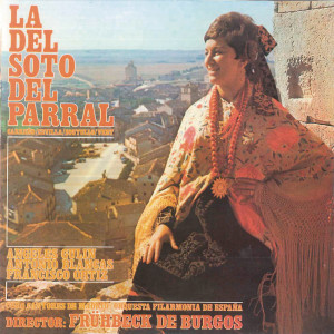 ดาวน์โหลดและฟังเพลง La del Soto del Parral. Acto I: Voz de la Campana พร้อมเนื้อเพลงจาก Rafael Fruhbeck De Burgos
