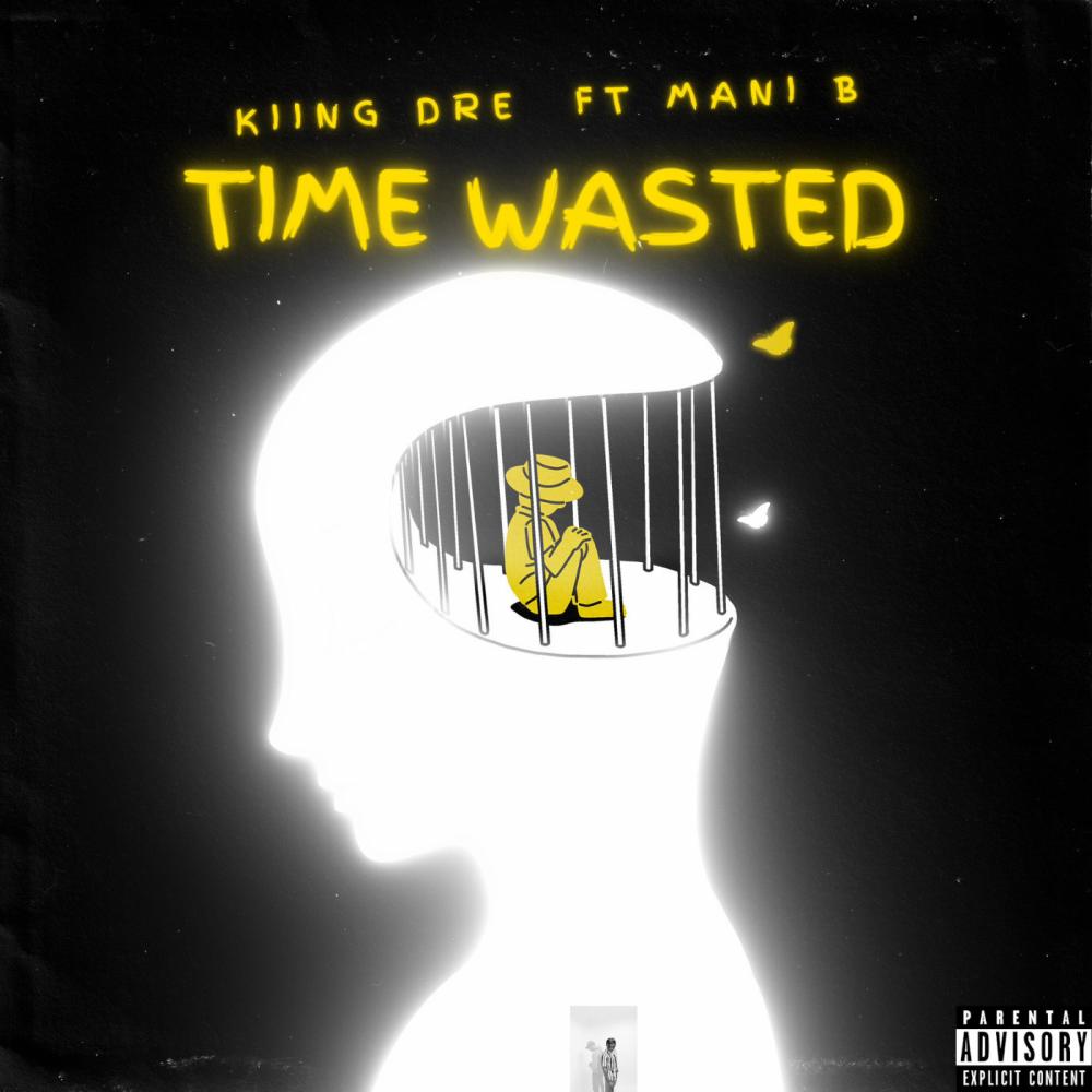 Time Wasted (feat. Mani B) (Explicit)