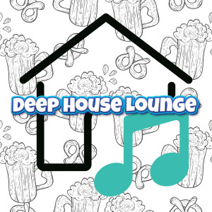 Deep House Lounge的專輯Progressive Deep House No Lyrics Lounge Cafe Music