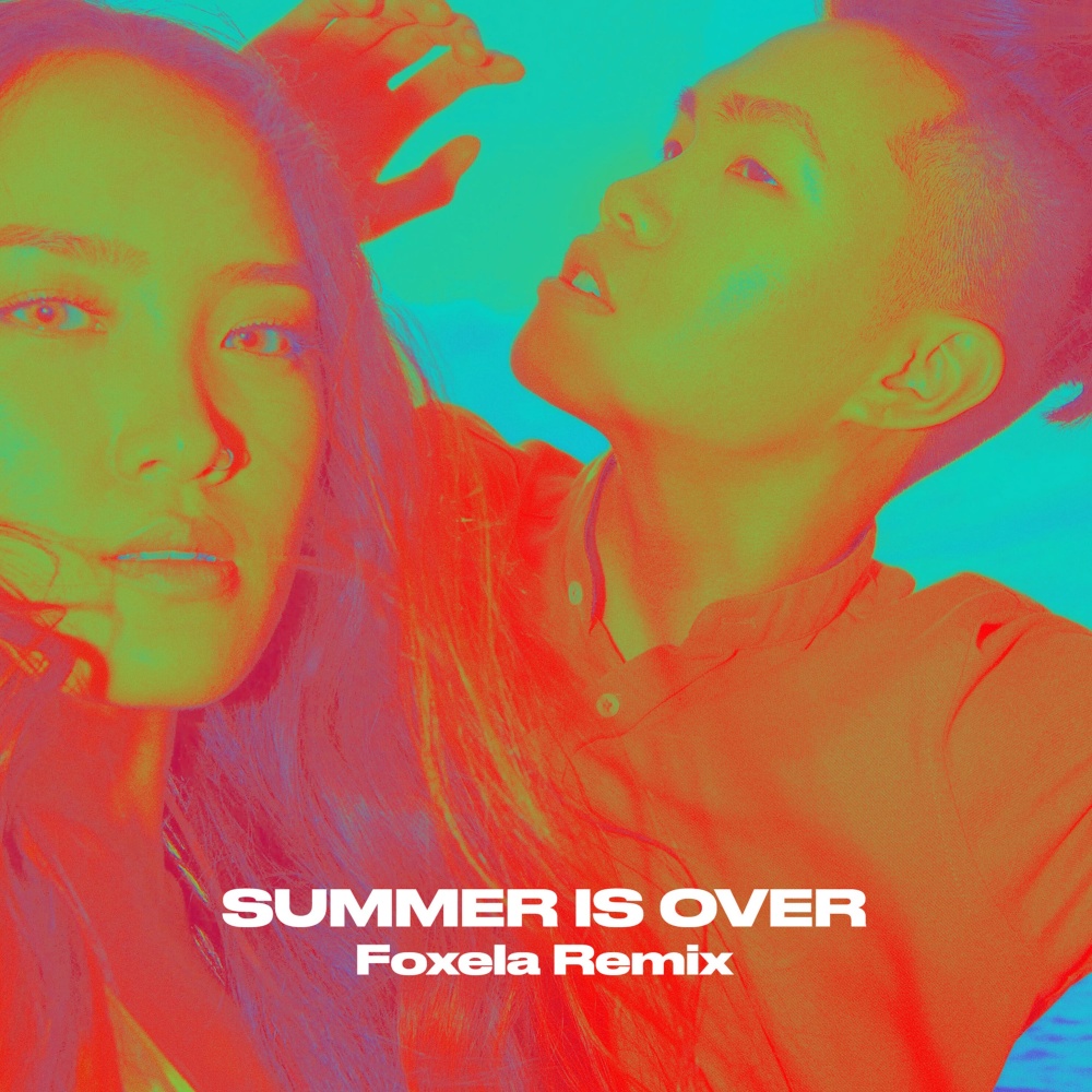 SUMMER IS OVER (Foxela Remix)