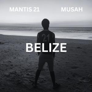Musah的專輯Belize (feat. MUSAH)