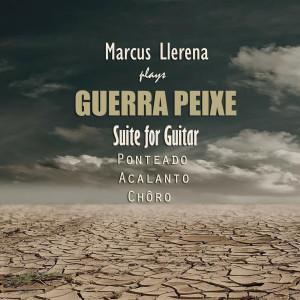 Marcus Llerena的專輯Marcus Llerena Plays Guerra Peixe: Suite For Guitar