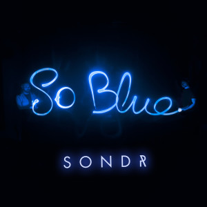 ดาวน์โหลดและฟังเพลง So Blue พร้อมเนื้อเพลงจาก Sondr