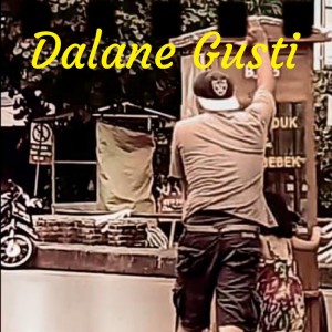Listen to Dalane GUSTI song with lyrics from Freddafrix