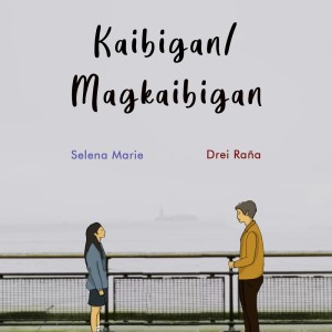 Listen to Kaibigan / Magkaibigan song with lyrics from Drei Raña