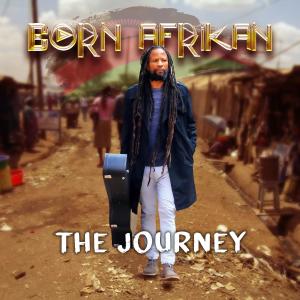 Born Afrikan的專輯The Journey