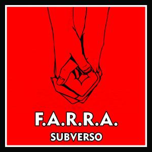 收聽Subverso的F.A.R.R.A.歌詞歌曲